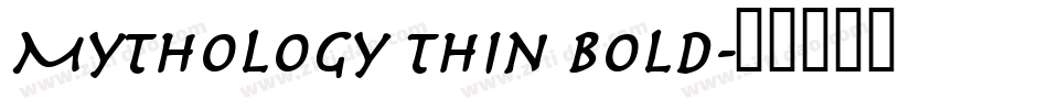 Mythology Thin Bold字体转换